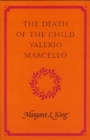 Image for The Death of the Child Valerio Marcello