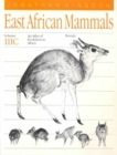 Image for East African mammals  : an atlas of evolution in AfricaVol. 3 Part C: Bovids
