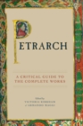 Image for Petrarch  : a critical guide to the complete works
