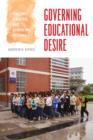 Image for Governing educational desire: culture, politics, and schooling in China