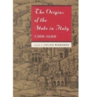 Image for The Origins of the State in Italy, 1300-1600