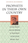 Image for Prophets in Their Own Country : Living Saints and the Making of Sainthood in the Later Middle Ages