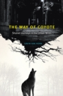 Image for The way of coyote  : shared journeys in the urban wilds