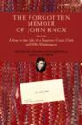 Image for The forgotten memoir of John Knox  : a year in the life of a Supreme Court clerk in FDR&#39;s Washington