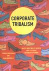 Image for Corporate tribalism: white men/white women and cultural diversity at work