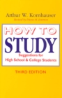 Image for How to Study : Suggestions for High-School and College Students