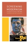 Image for Screening Modernism