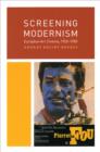 Image for Screening modernism: European art cinema, 1950-1980