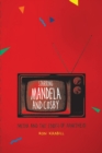Image for Starring Mandela and Cosby : Media and the End(s) of Apartheid