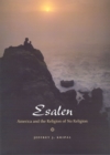 Image for Esalen : America and the Religion of No Religion