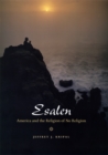 Image for Esalen: America and the religion of no religion