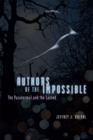 Image for Authors of the Impossible : The Paranormal and the Sacred