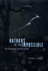 Image for Authors of the Impossible: The Paranormal and the Sacred