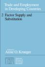 Image for Trade and employment in developing countries.: (Factor supply and substitution)