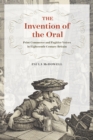 Image for The invention of the oral: print commerce and fugitive voices in eighteenth-century Britain
