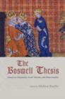 Image for The Boswell thesis  : essays on Christianity, social tolerance, and homosexuality