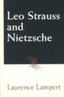 Image for Leo Strauss and Nietzsche