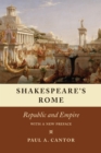 Image for Shakespeare&#39;s Rome: Republic and Empire