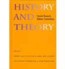 Image for History and Theory : Feminist Research, Debates, Contestations