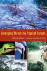 Image for Emerging Threats to Tropical Forests