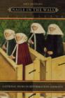 Image for Nails in the wall  : Catholic nuns in Reformation Germany