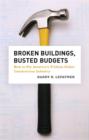 Image for Broken buildings, busted budgets: how to fix America&#39;s trillion-dollar construction industry