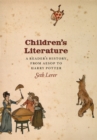 Image for Children&#39;s literature: a reader&#39;s history, from Aesop to Harry Potter