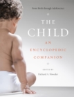 Image for The child  : an encyclopedic companion
