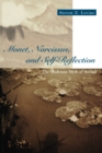 Image for Monet, Narcissus, and Self-Reflection