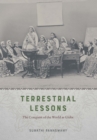 Image for Terrestrial Lessons: The Conquest of the World as Globe