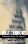 Image for Holy Terrors: Thinking about Religion after September 11