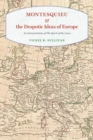 Image for Montesquieu and the Despotic Ideas of Europe