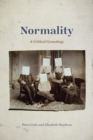 Image for Normality  : a critical genealogy