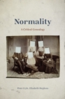 Image for Normality: A Critical Genealogy