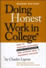 Image for Doing honest work in college  : how to prepare citations, avoid plagiarism, and achieve real academic success