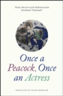 Image for Once a Peacock, Once an Actress