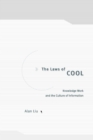 Image for The laws of cool  : knowledge work and the culture of information