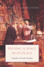 Image for Putting science in its place  : geographies of scientific knowledge