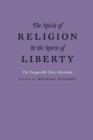 Image for The Spirit of Religion and the Spirit of Liberty
