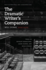 Image for The dramatic writer&#39;s companion  : tools to develop characters, cause scenes, and build stories
