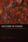 Image for Culture in chaos: an anthropology of the social condition in war