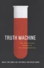 Image for Truth machine: the contentious history of DNA fingerprinting