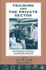 Image for Training and the private sector: international comparisons