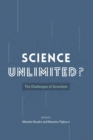 Image for Science unlimited?: the challenges of scientism