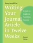 Image for Writing your journal article in twelve weeks  : a guide to academic publishing success