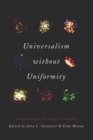 Image for Universalism without Uniformity: Explorations in Mind and Culture
