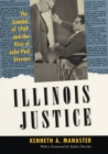 Image for Illinois Justice : The Scandal of 1969 and the Rise of John Paul Stevens