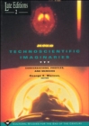 Image for Technoscientific Imaginaries : Conversations, Profiles, and Memoirs