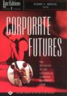 Image for Corporate Futures : The Diffusion of the Culturally Sensitive Corporate Form