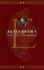 Image for Elizabeth I: Collected Works